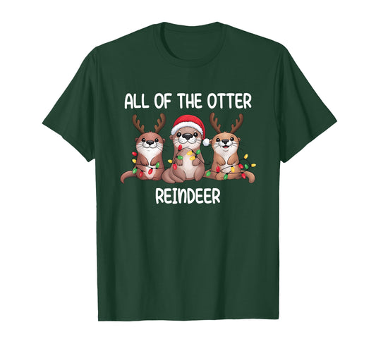 All of The Otter Reindeer Funny Christmas for Animals Lover T-Shirt