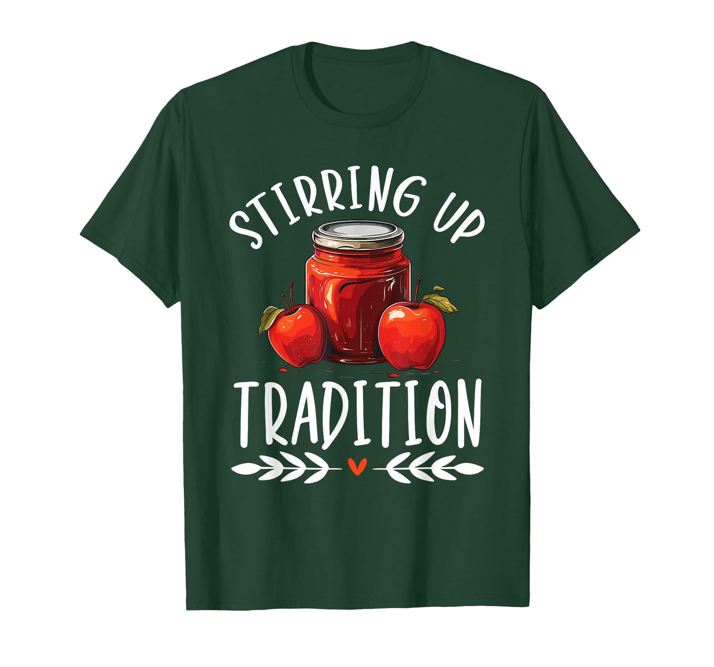 Apple Butter Making Food Lover Foodie Recipe Sauce T-Shirt