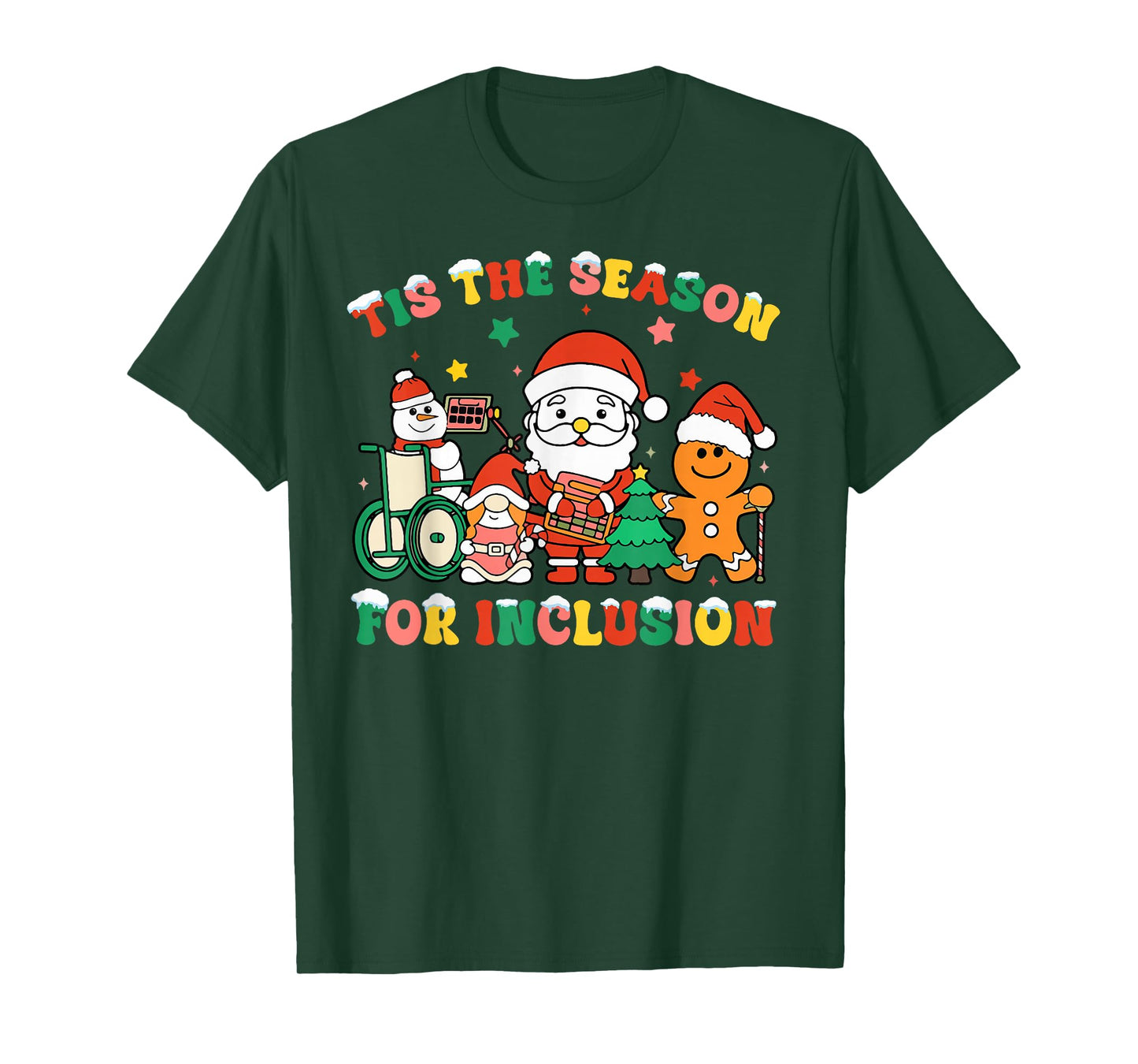 Tis The Season for Inclusion OT PT SLP Therapist Christmas T-Shirt