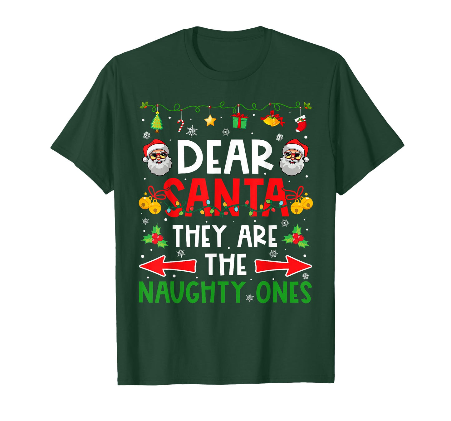Dear Santa They are Naughty Ones Funny Christmas Matching T-Shirt