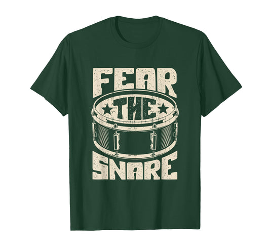 Fear The Snare Drum - Drummer Percussionist Drumming Lover T-Shirt