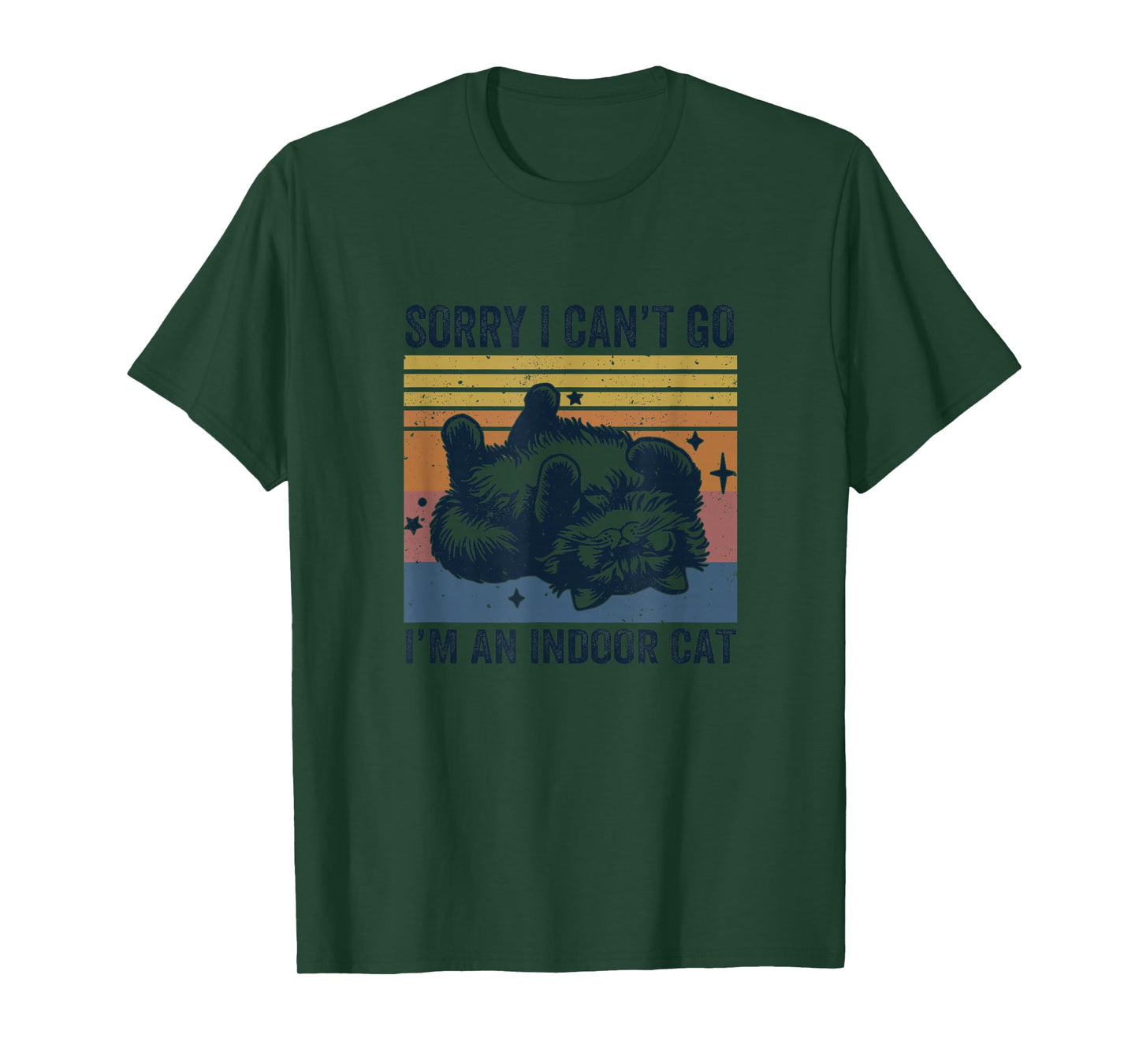 Sorry I Can't Go I'm An Indoor Cat Funny T-Shirt