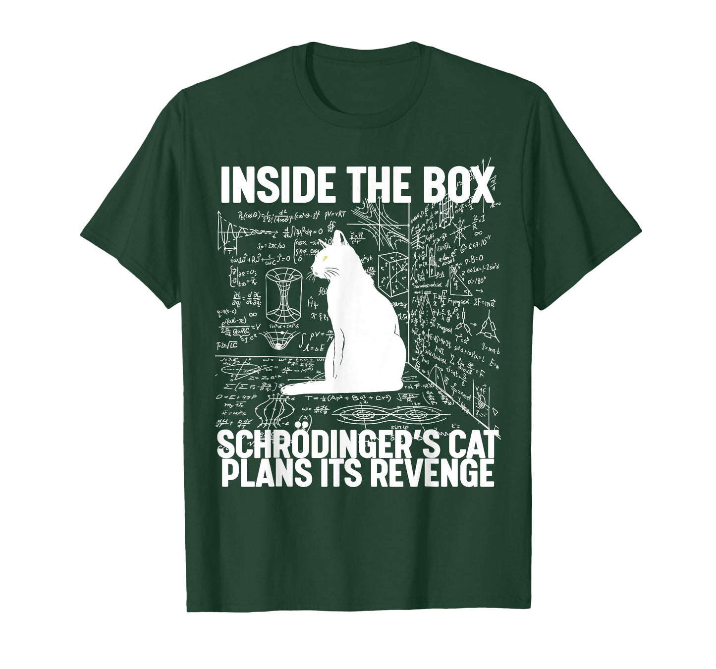 Schrodinger's Cat Plans Its Revenge T-Shirt