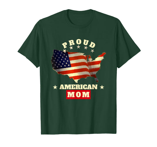 USA Flag Patriotic 4th of July Proud American Mom T-Shirt