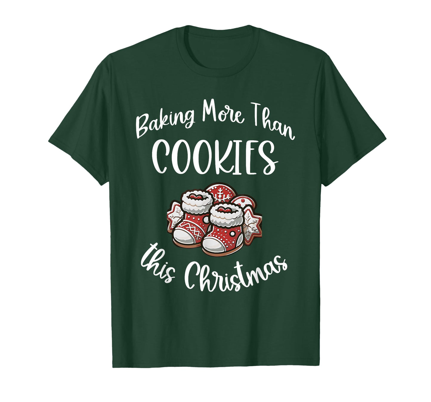 Baking More Than Cookies This Xmas Working On My Dad BOD T-Shirt