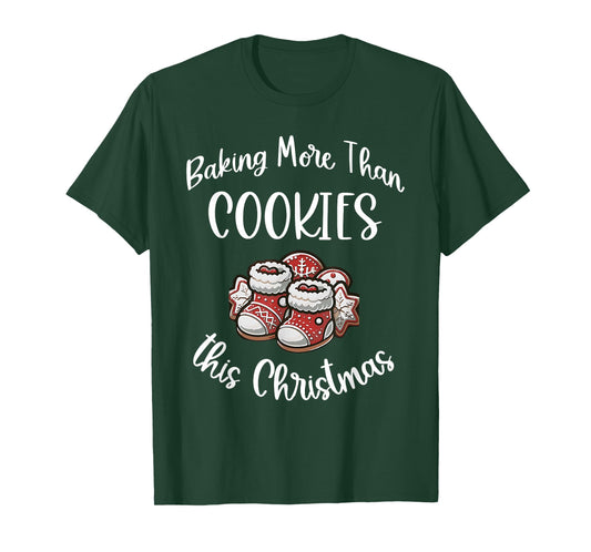 Baking More Than Cookies This Xmas Working On My Dad BOD T-Shirt