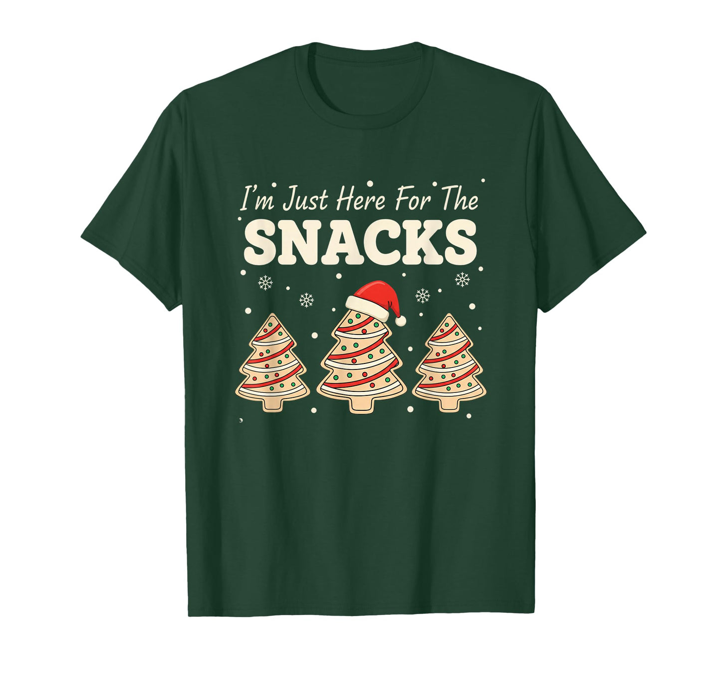 Baking I'm Just Here for The Snacks Christmas Cookies Cookie T-Shirt