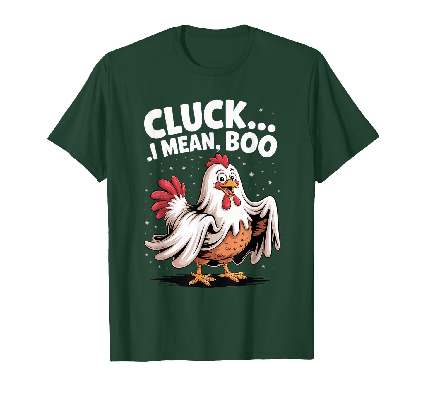 Cluck I Mean Boo Funny Chicken Halloween Spooky Season T-Shirt