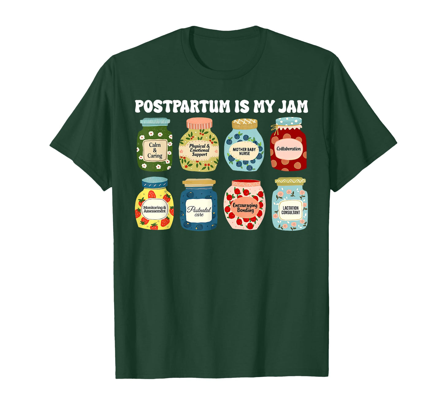 Cute Postpartum is My Jam Mother Baby Nurse OB Nursing L&D T-Shirt