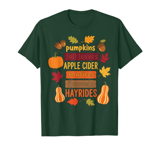 Autumn Pumpkins Fall Leaves Apple Cider Bonfires Hayrides T-Shirt