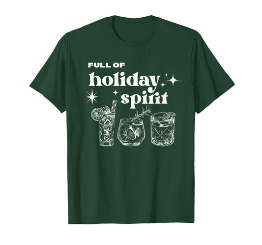 Christmas Full of Holiday Spirit Cocktail Club Women Men T-Shirt