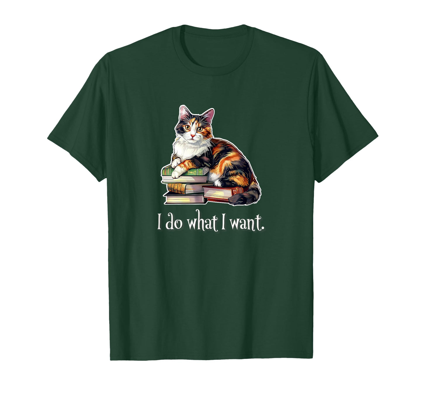 Mens Womens Girls Books I Do What I Want Calico Cat Lover T-Shirt