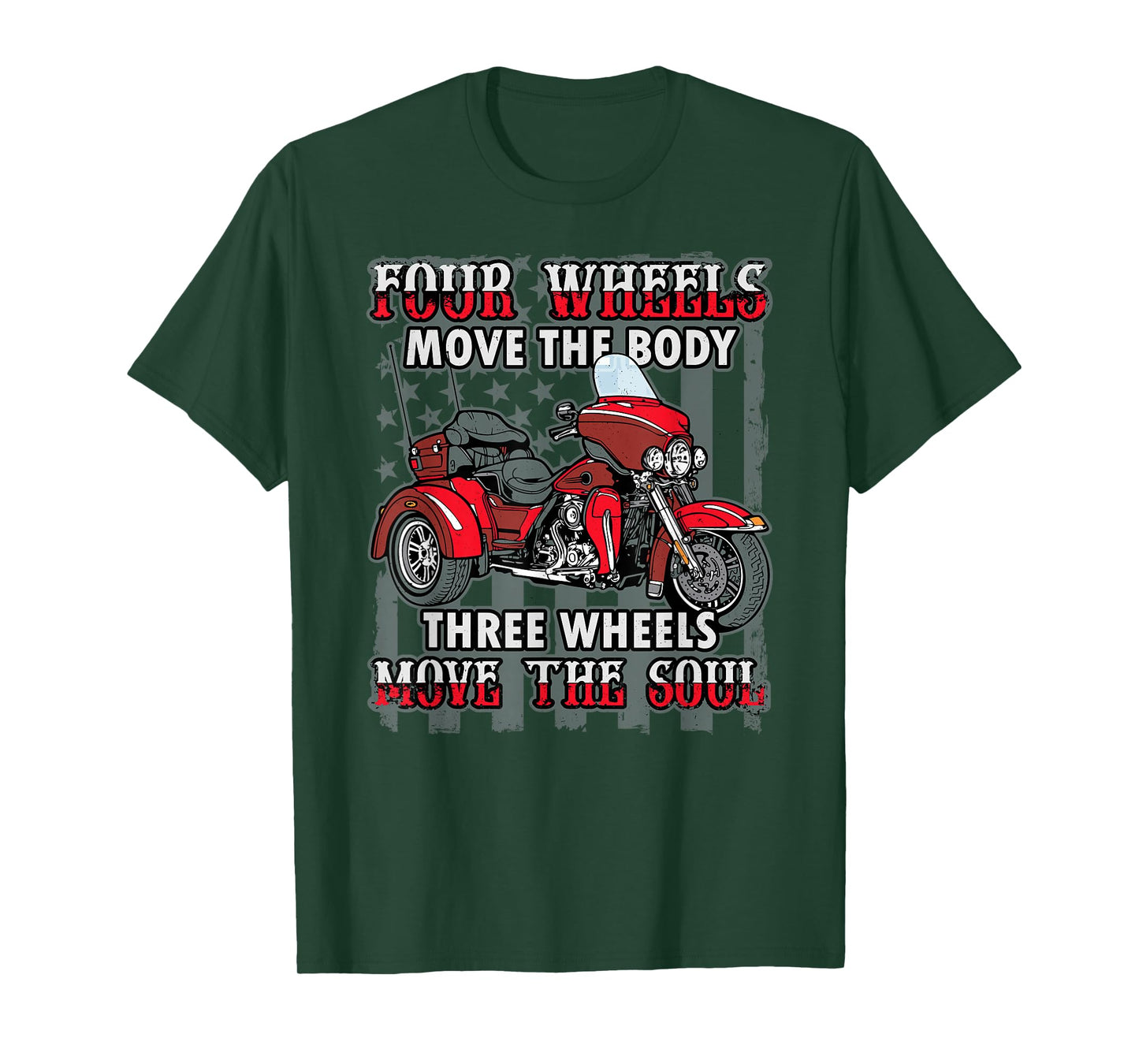 Motorcycle Trike Three Wheels Move The Soul Biker T-Shirt Small