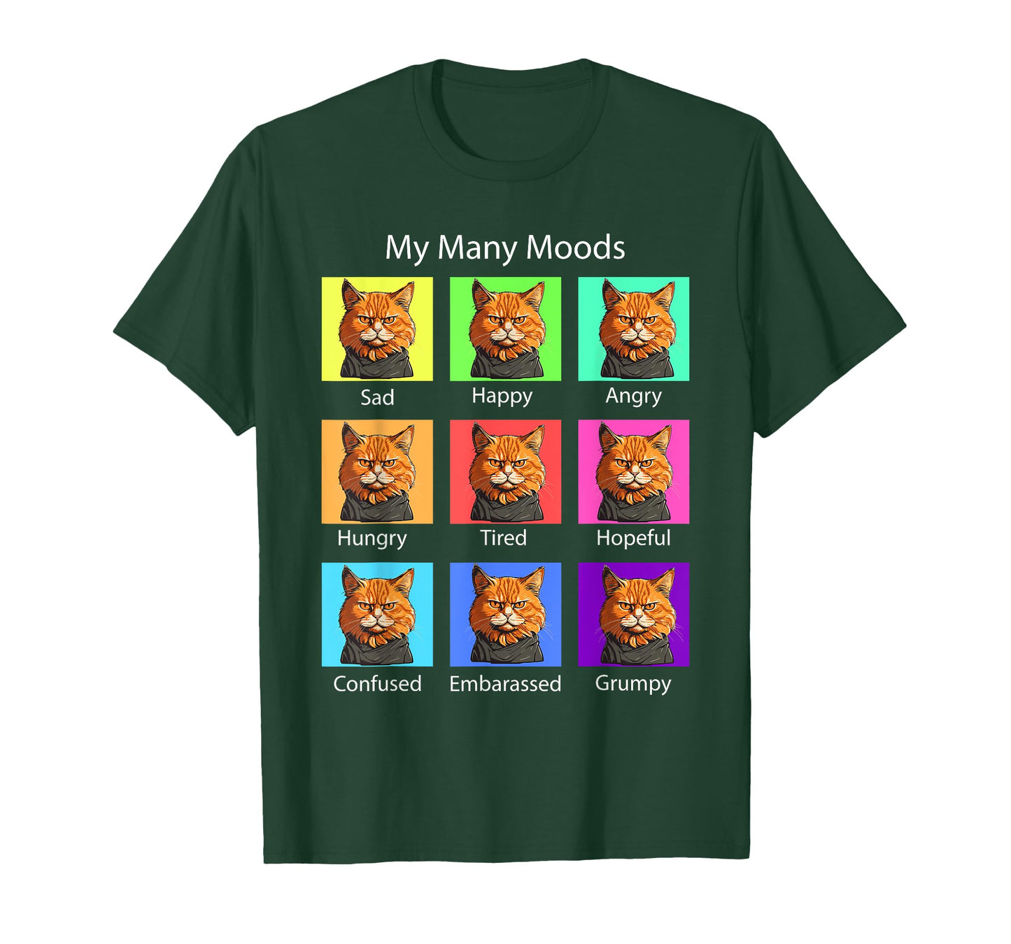 My Many Moods Funny Cat Grumpy Face - Kitten Cat Lover T-Shirt