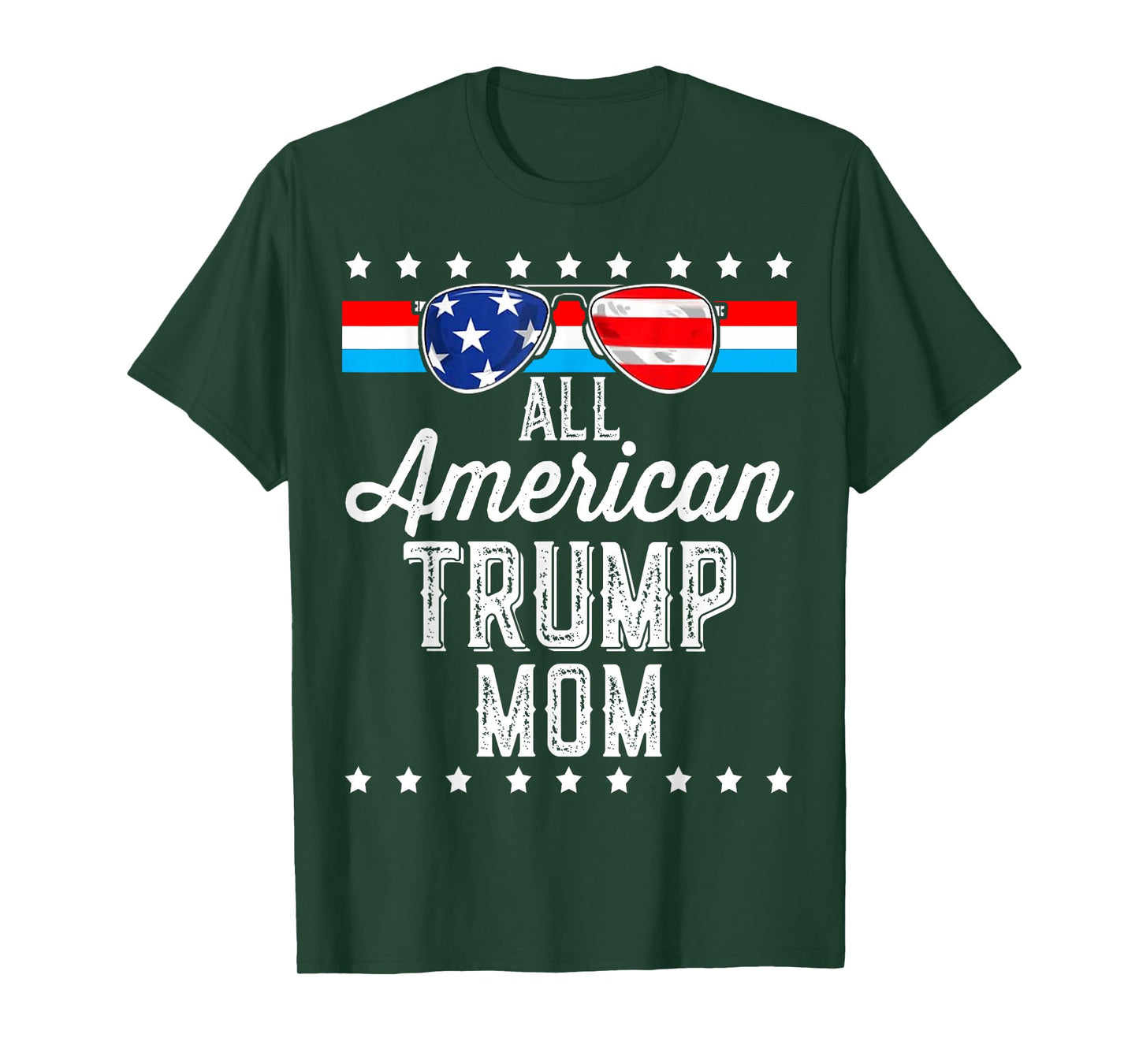 All American Trump Mom American Flag Sunglasses Trump Girl T-Shirt