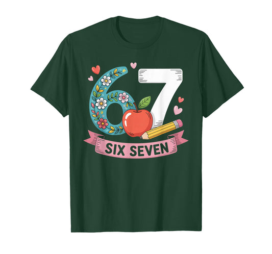 67 Shirt for Teachers 67 Women Six Seven 6 7 Teacher 67 Days T-Shirt