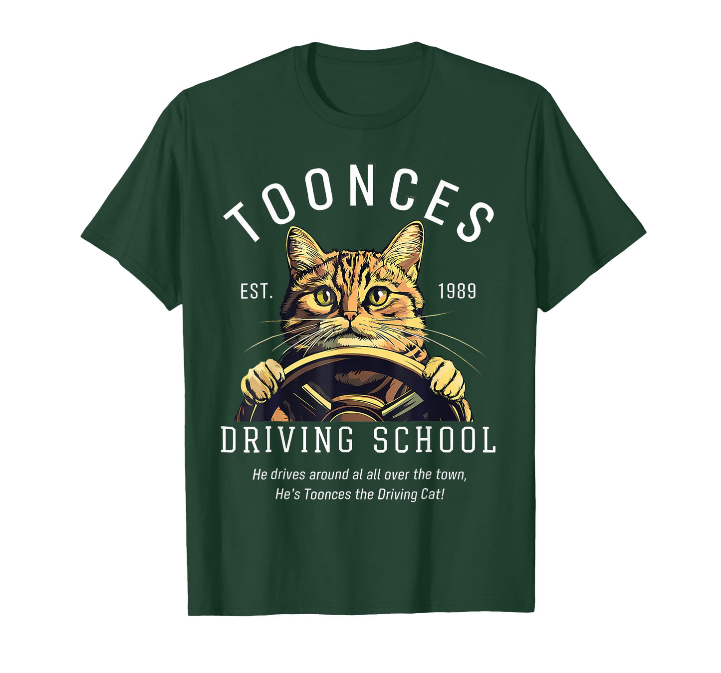 Toonces Driving School Est. 1989 - The Driving Cat T-Shirt
