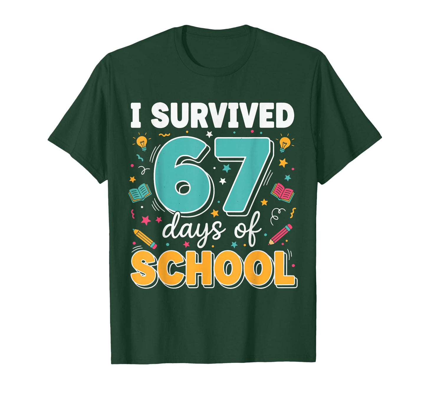 I Survived 67 Days of School Teacher Meme Funny Classroom T-Shirt