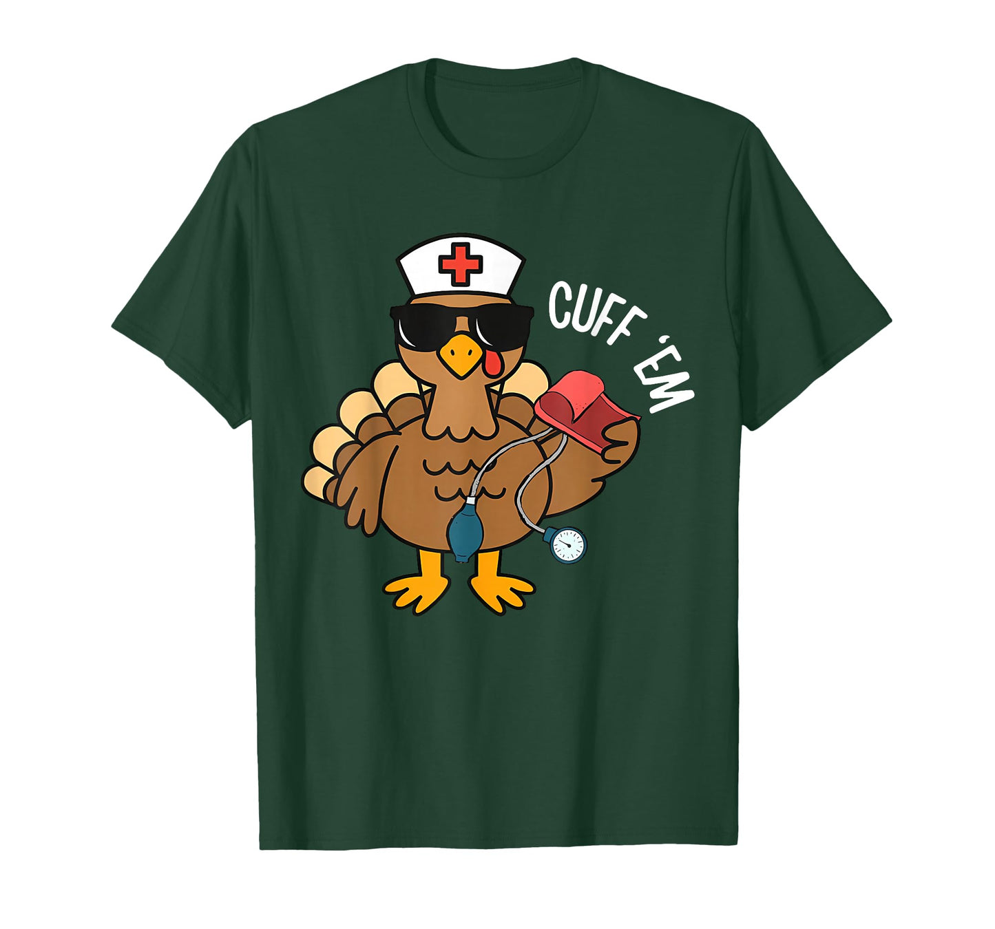 Autumn Cuff 'Em Funny Turkey Nurse RN Thanksgiving T-Shirt