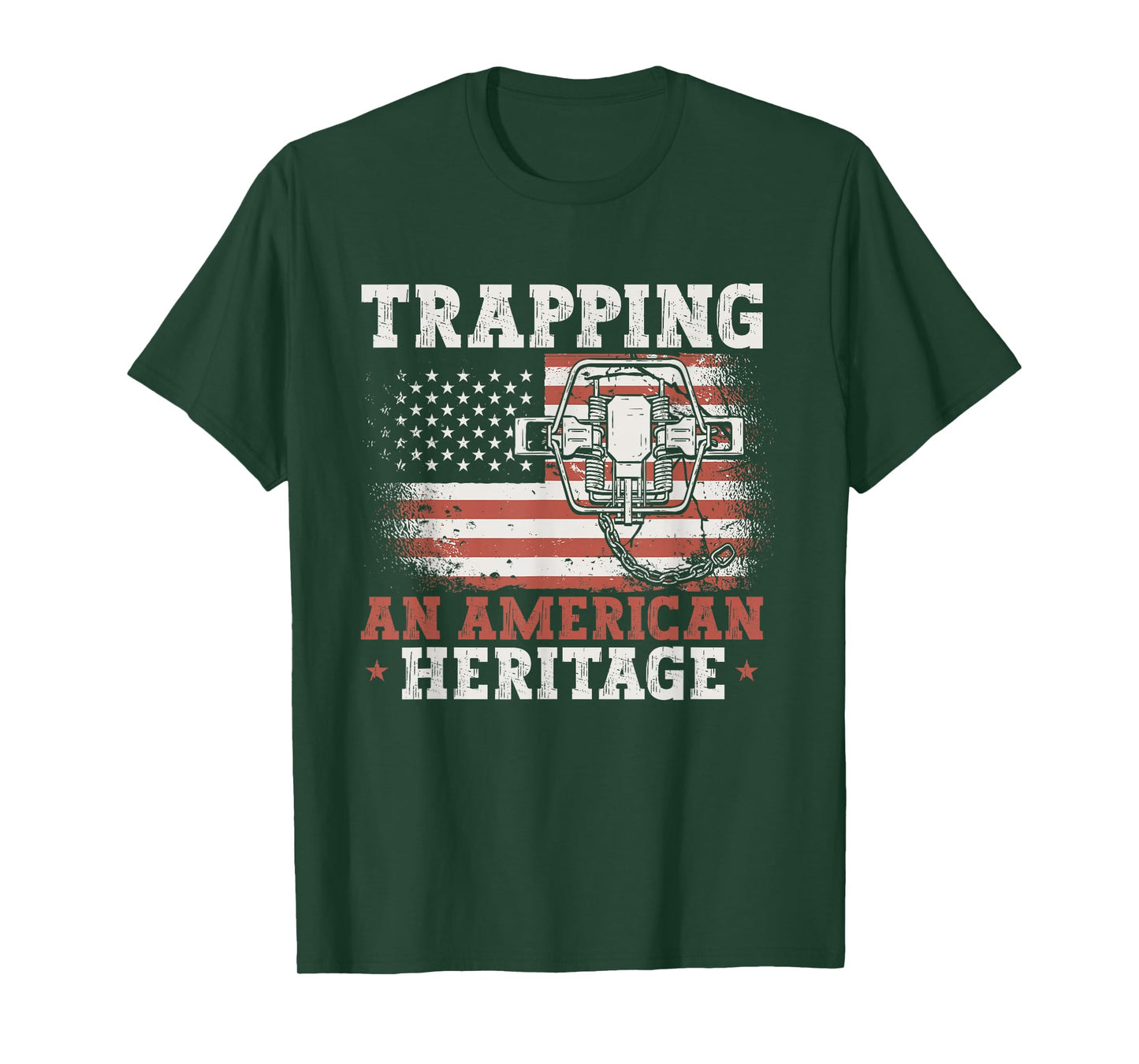 Trapping An American Heritage Trap Hunting Trapper T-Shirt