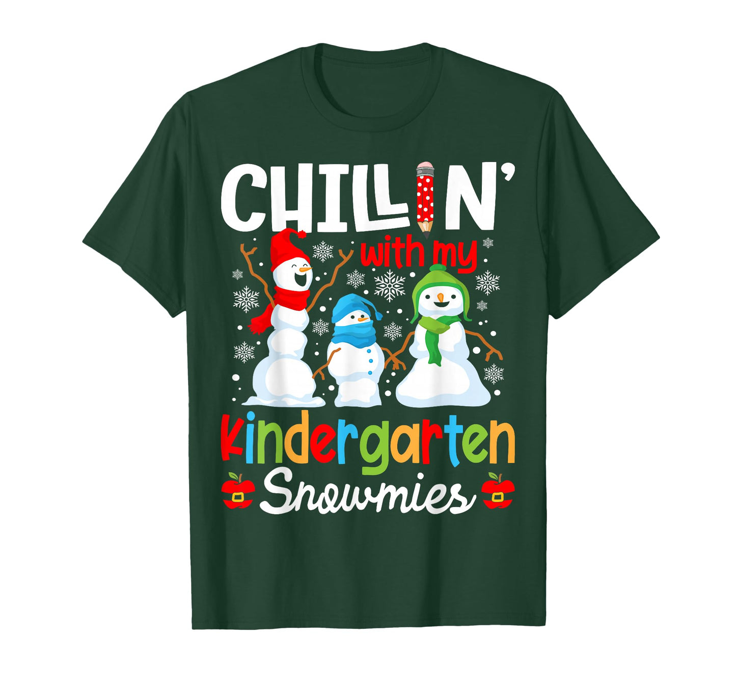 Chillin With My Kindergarten Teacher Snowmies Teacher T-Shirt