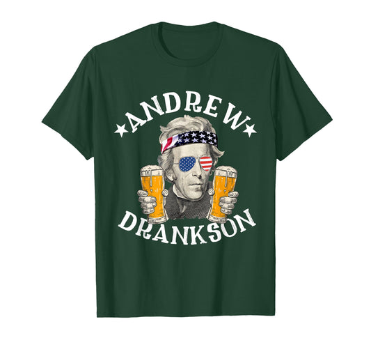 Andrew Drankson President Andrew Jackson Drinking Beer T-Shirt