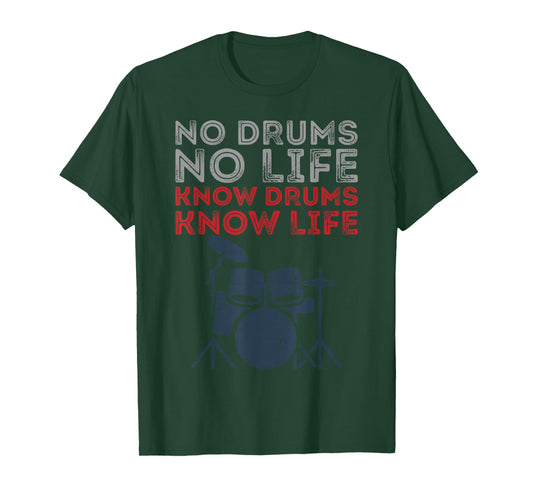 No Drums No Life Musician Gift Fun T-Shirt