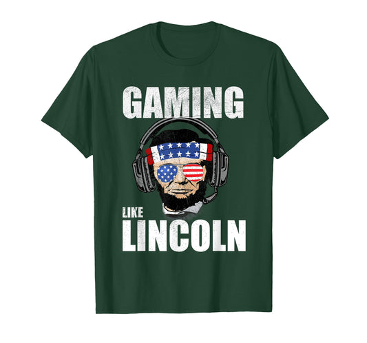 4th of July Gaming Like Lincoln Funny Abe Lincoln Gamer Meme T-Shirt