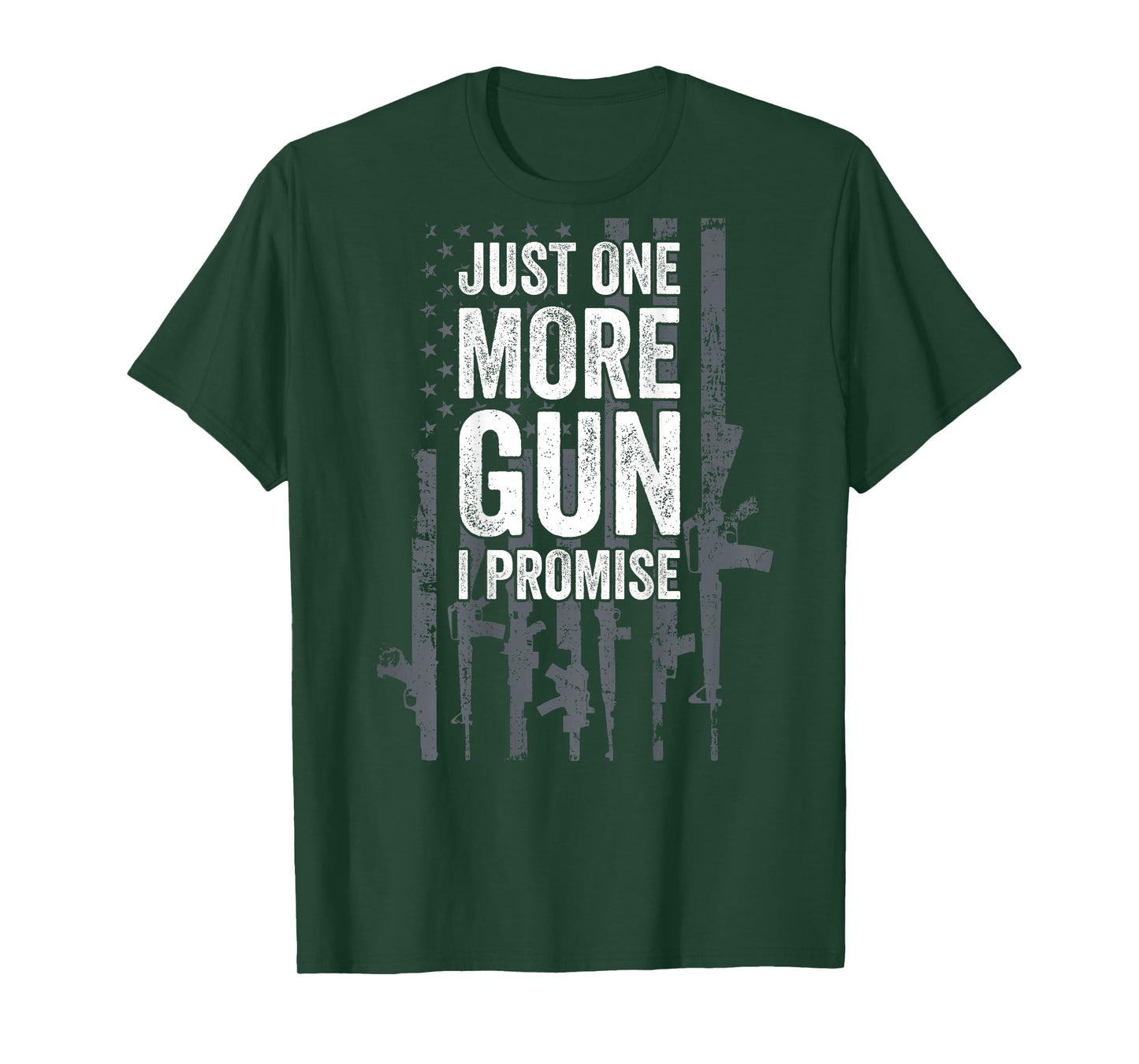 Just One More Gun I Promise Funny Guns Lover Gift - ON Back T-Shirt Small
