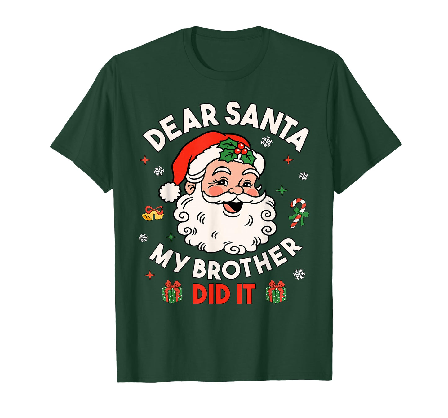 Dear Santa My Brother Did It Funny Christmas Boys Girls Kids T-Shirt