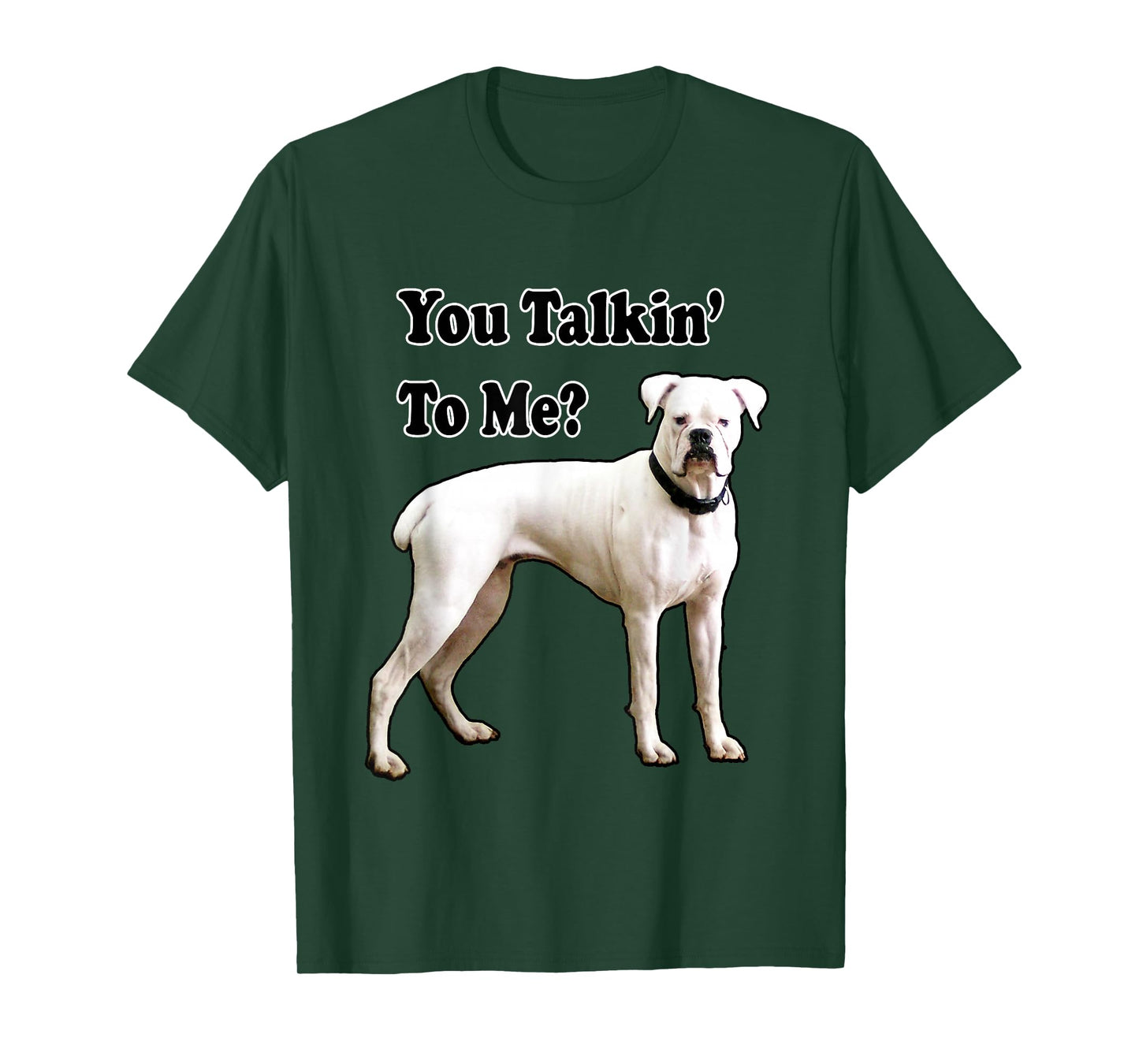 You Talkin' To Me? White Boxer Dog with Attitude T-Shirt T-Shirt