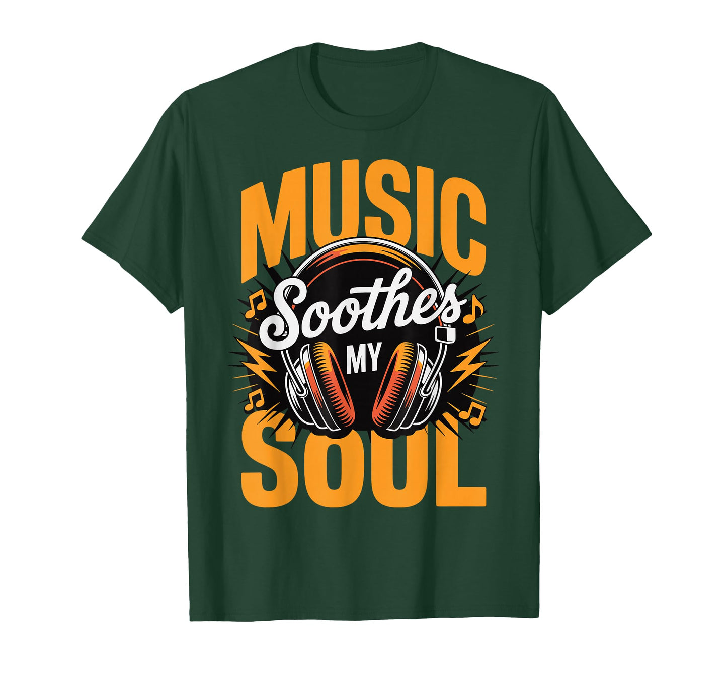 Music Soothes My Soul T-Shirt