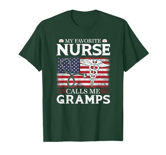 My Favorite Nurse Calls Me Gramps Father's Day T-Shirt
