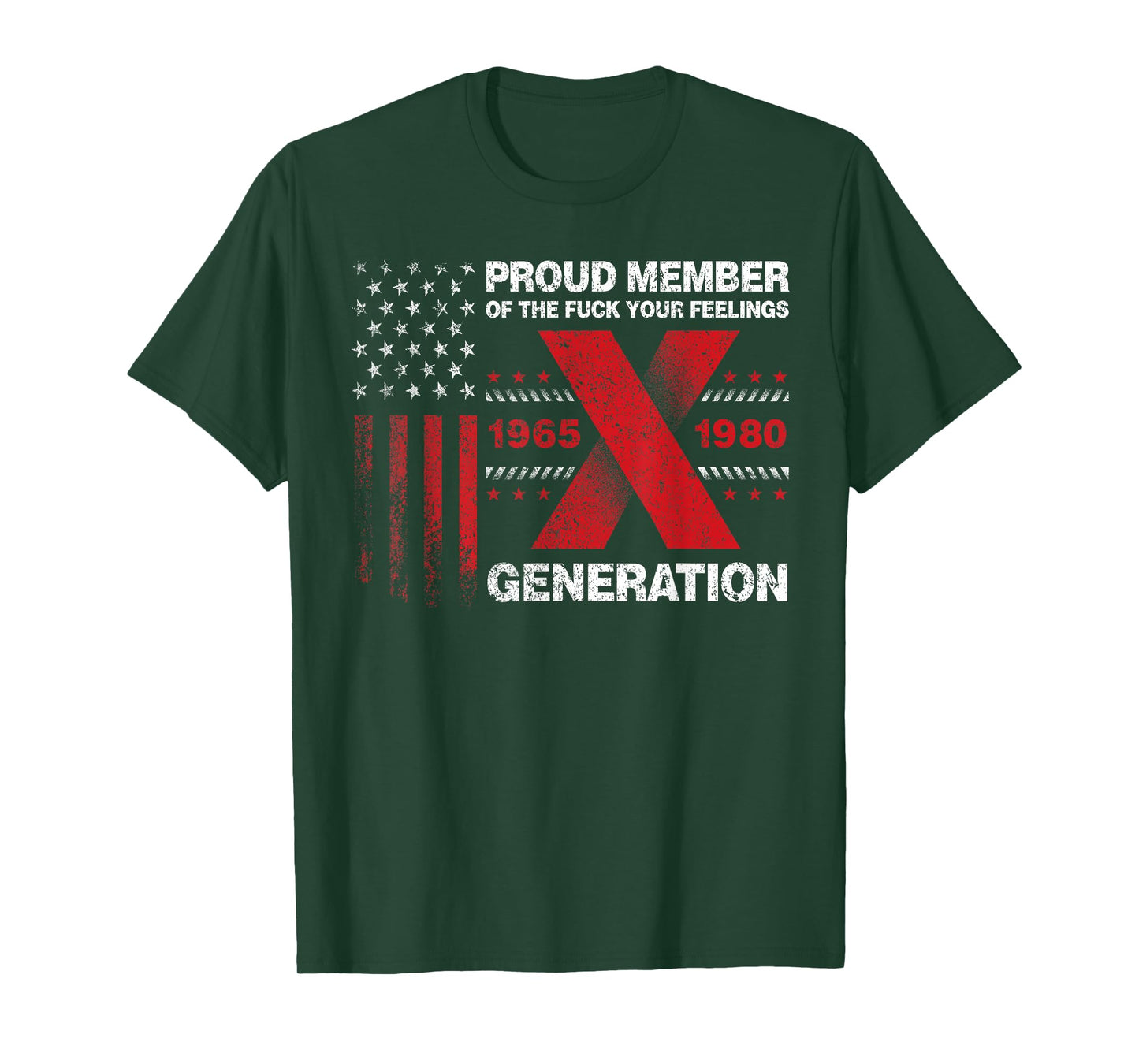 Proud Member Of The Fuck Your Feelings Gen X Vintage T-Shirt