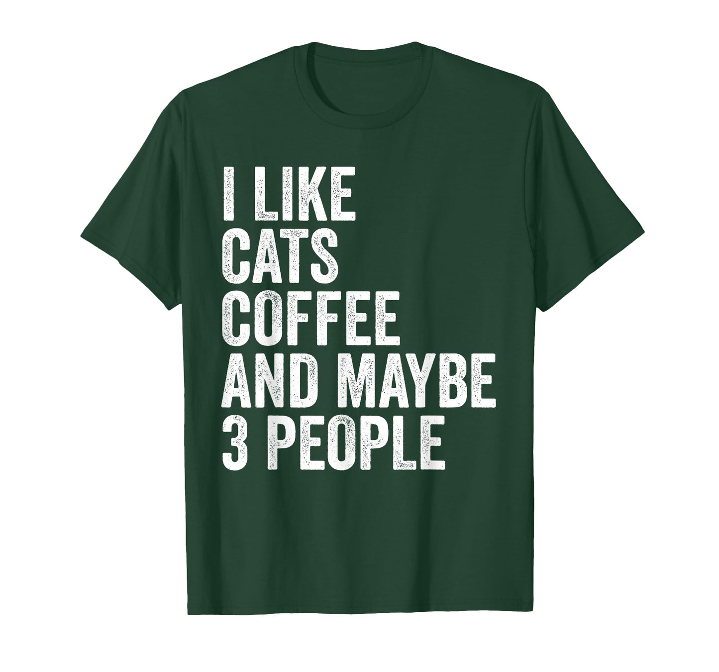 I Like Cats And Coffee And Maybe 3 People Funny Cat T-Shirt