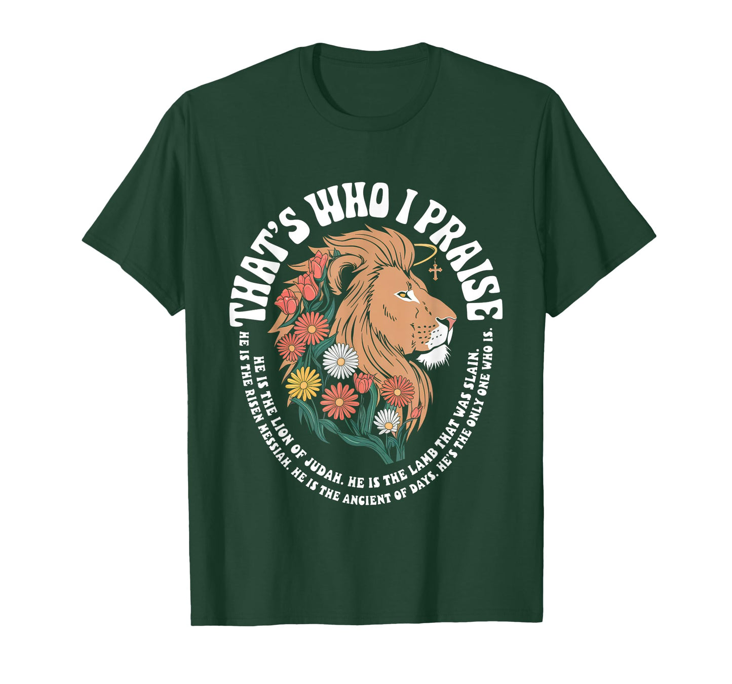 That's Who I Praise Tshirt Jesus Christian Lake God Church T-Shirt