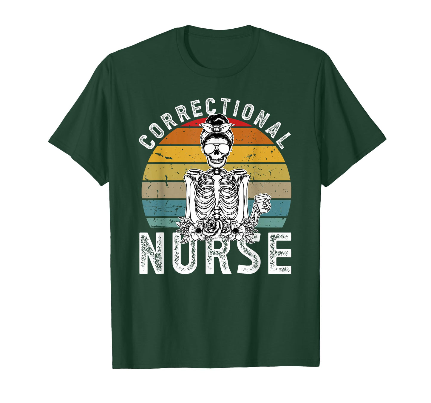 Correctional Nurse Corrections Nurse Correctional Nursing T-Shirt