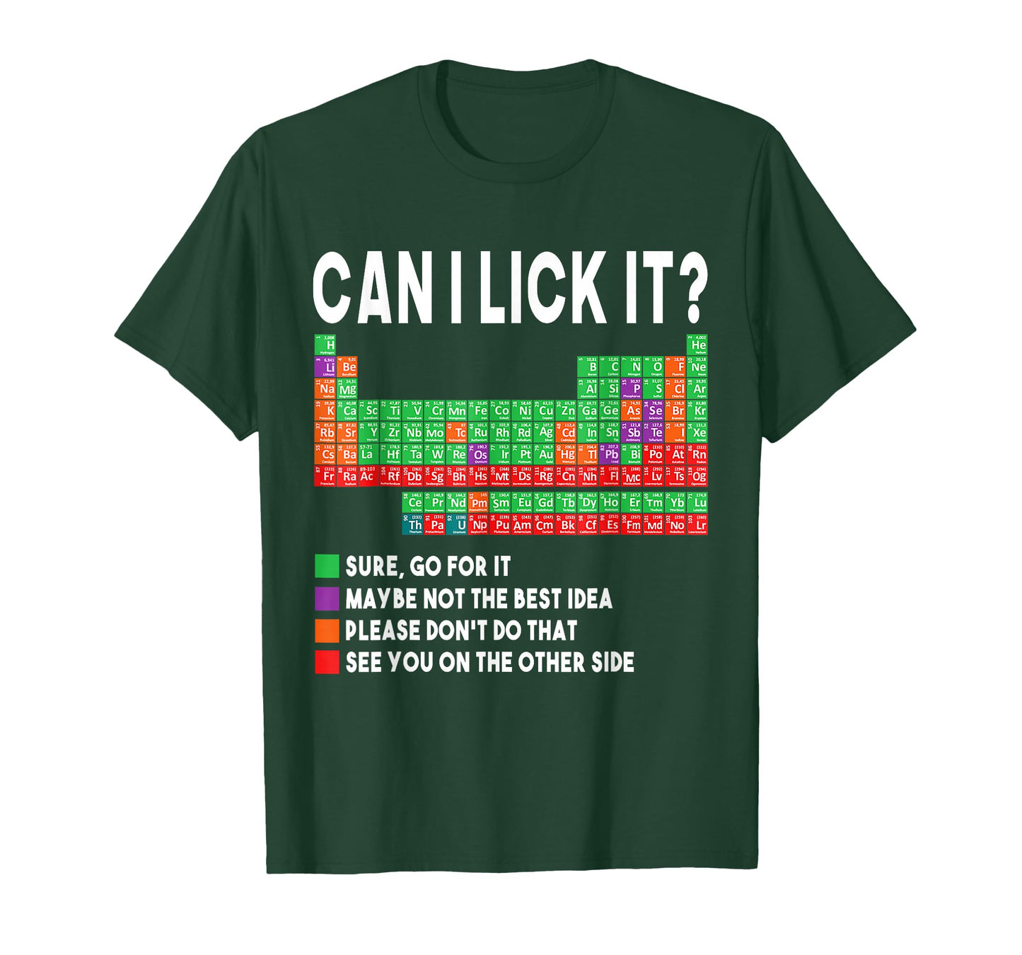 Can I Lick It Periodic Table Science Teacher Boy and Girls T-Shirt