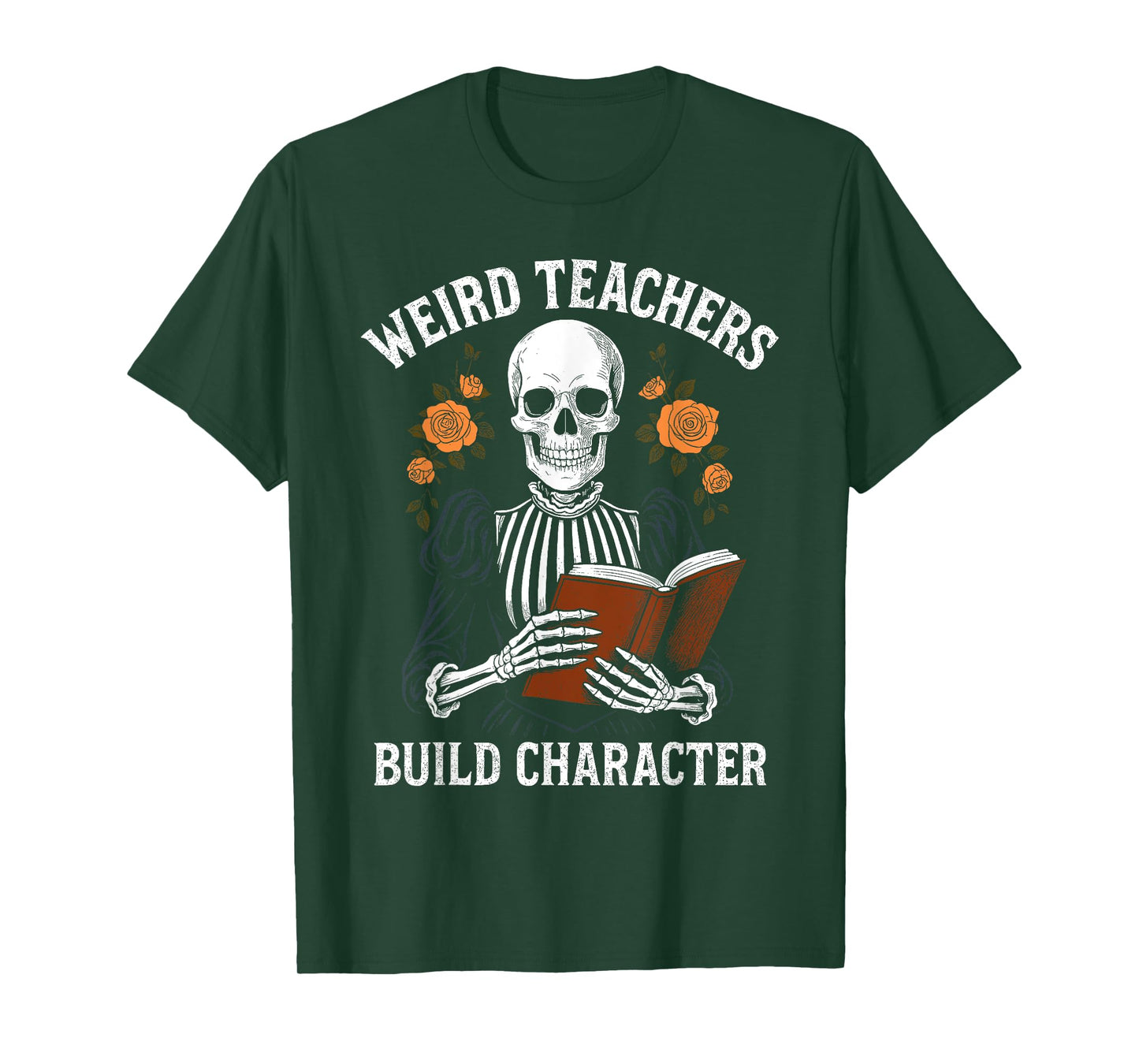 Skeleton Weird Teachers Build Character Funny Halloween T-Shirt