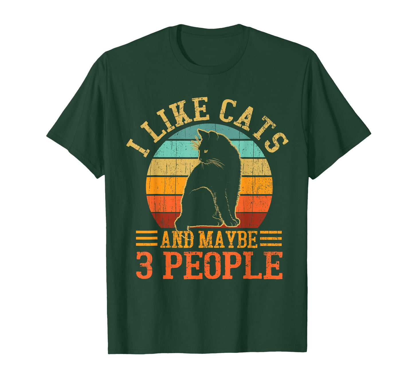 I Like Cats And Maybe 3 People Cat Lover, Cat Dad, Cat Mom T-Shirt