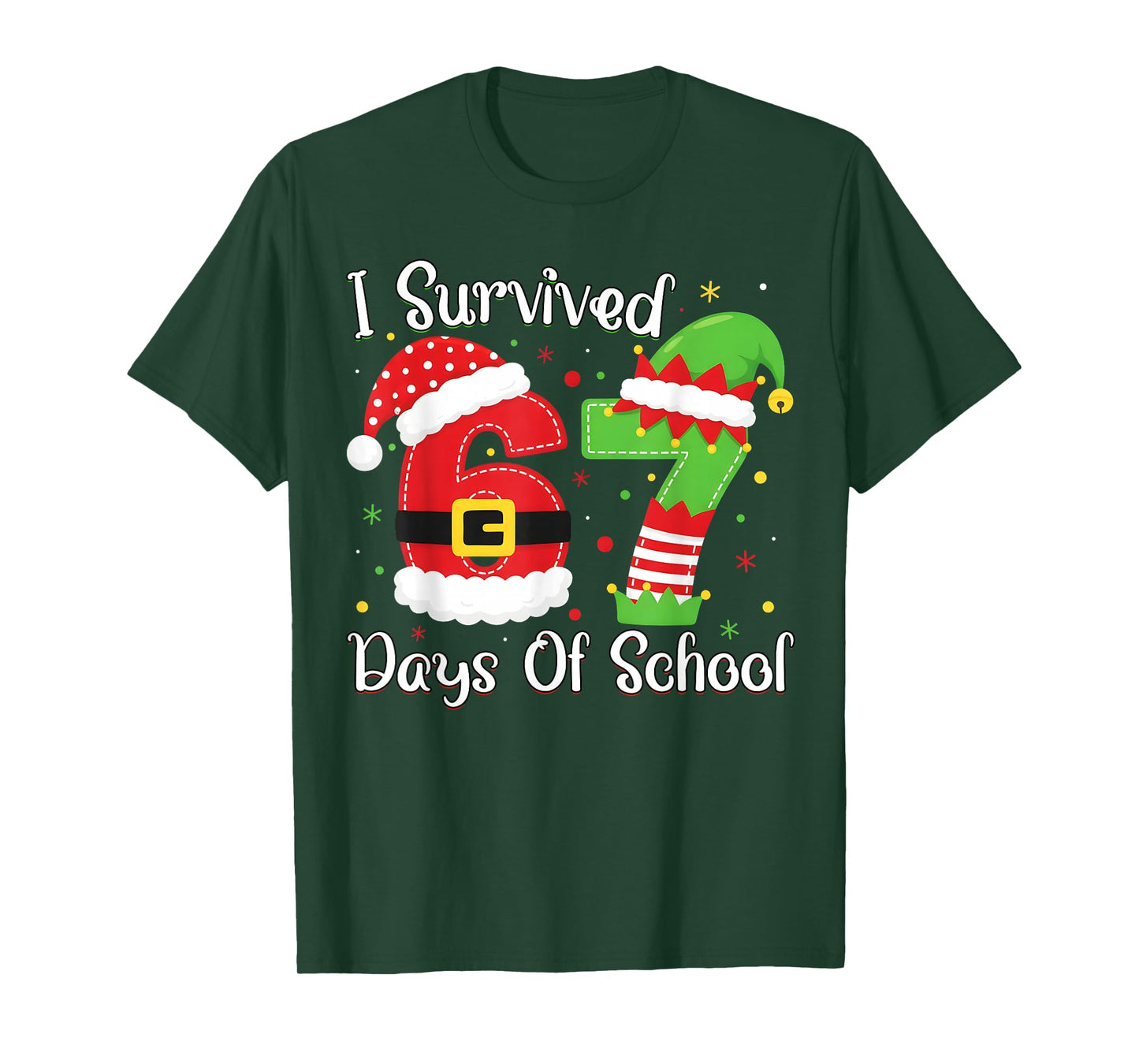 Christmas I Survived 67 Days of School Funny Six Seven T-Shirt