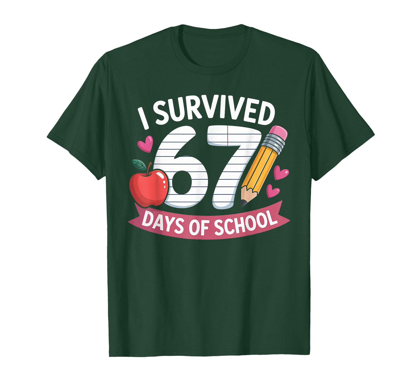 I Survived 67 Days of School Six Seven 6 7 Teacher 67 Days T-Shirt