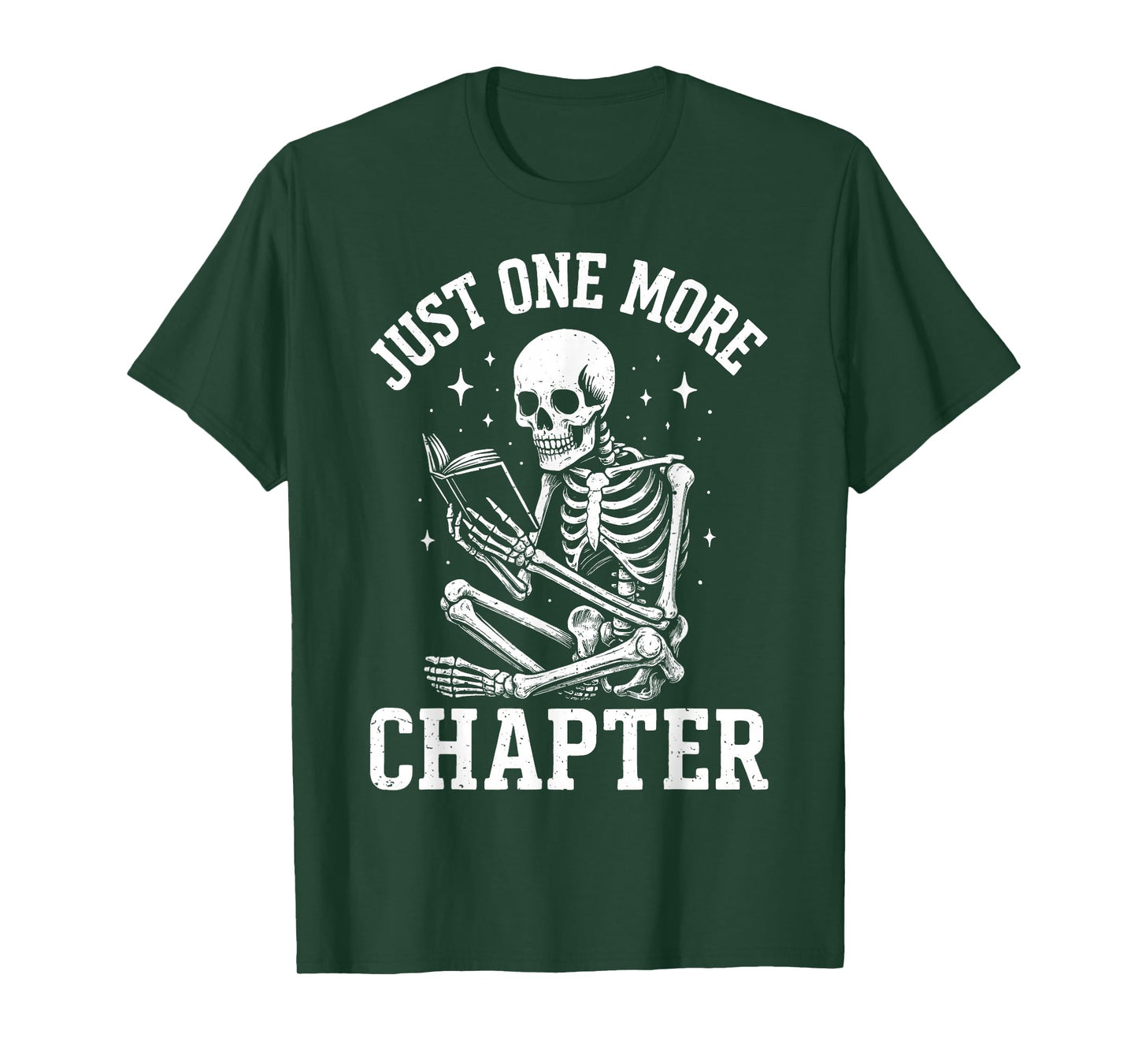 Just One More Chapter Skeleton Reader Reading Book Lover T-Shirt