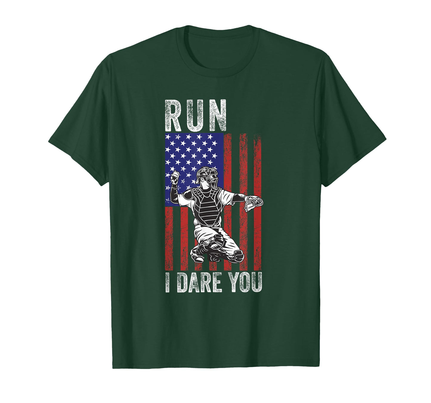 Run I Dare You Funny Baseball Catcher American USA Flag T-Shirt