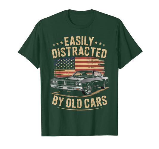 Easily Distracted by Old Cars Classic Car Guy Funny Vintage T-Shirt
