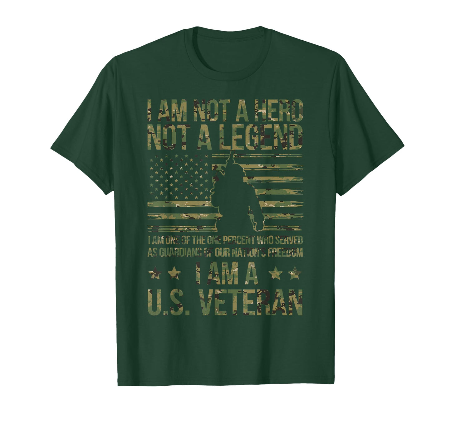 I'm not a Hero not Legend I'm US Veteran Day Patriotic Tee T-Shirt