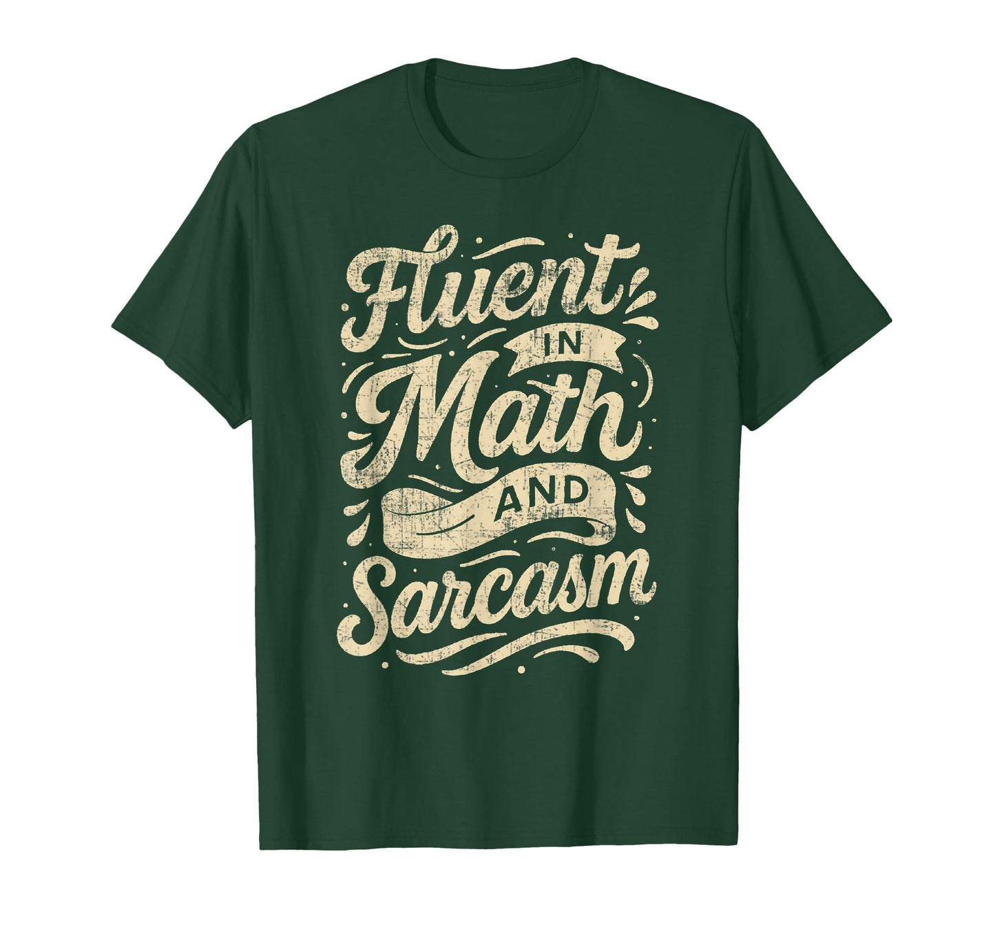 Fluent in Math and Sarcasm Funny Teacher T-Shirt