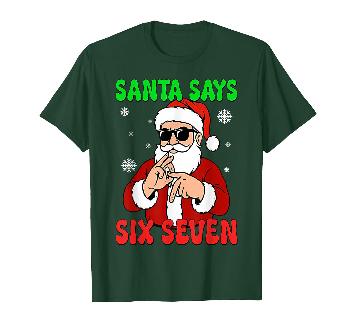 Santa Says Six Seven Hand Signs School Teacher Boys Girls T-Shirt