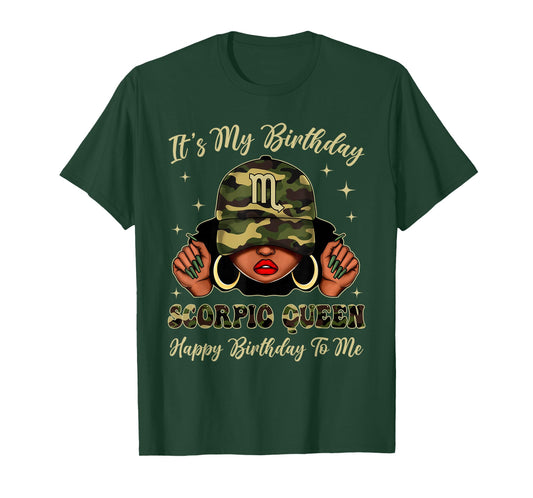 Scorpio Queen Black Woman with Cap Camo It's My Birthday T-Shirt