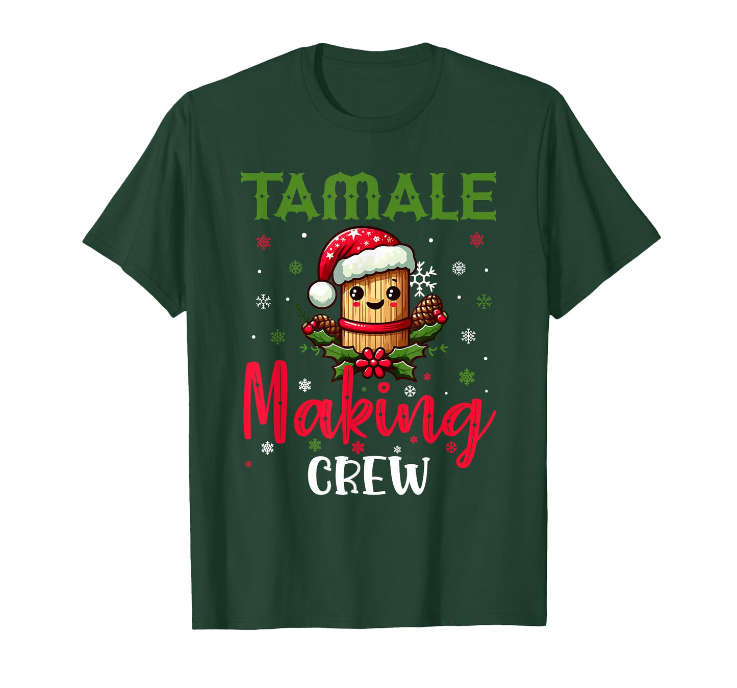 Christmas Tamale Making Crew Mexican Xmas Mexico Season T-Shirt